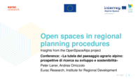 Tutelare gli spazi aperti per valorizzare il paesaggio nelle Alpi: Riflessioni su criticità e buone pratiche emerse nel progetto Interreg AS OpenSpaceAlps - Open spaces in regional planning procedures