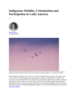 Indigenous Mobility, Urbanization and Participation in Latin America