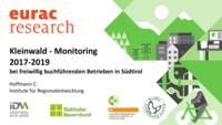 Kleinwald: Monitoring 2017-2019 bei freiwillig buchführenden Betrieben in Südtirol