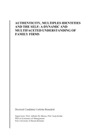 Authenticity, multiples identities and the self: a dynamic and multifaceted understanding of family firms