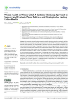 Whose Health in Whose City? A Systems Thinking Approach to Support and Evaluate Plans, Policies, and Strategies for Lasting Urban Health
