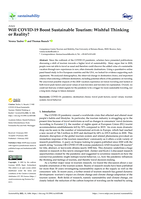 Will COVID-19 Boost Sustainable Tourism: Wishful Thinking or Reality?