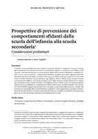Prospettive di prevenzione dei comportamenti sfidanti dalla scuola dell’infanzia alla scuola secondaria: Considerazioni preliminari = Preventing challenging behaviours from kindergarten to secondary school: First evaluation