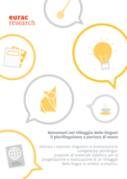 Benvenuti nel Villaggio delle lingue!  il plurilinguismo a portata di mano: Attivare i repertori linguistici e promuovere le competenze plurilingui: proposte di materiale didattico per la  progettazione e realizzazione di un Villaggio delle lingue in ambito scolastico.