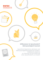 Willkommen im Sprachendorf! Mehrsprachigkeit hautnah: Sprachliche Repertoires aktivieren und Mehrsprachigkeitskompetenzen fördern: Didaktisches Material zur Planung und Durchführung eines Sprachendorfs an Schulen
