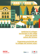 Ambizioni di sviluppo territoriale in Alto Adige. Verso una nuova cultura del turismo. Programma provinciale per lo sviluppo del turismo 2030+