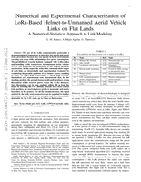 Numerical and Experimental Characterization of LoRa-Based Helmet-to-Unmanned Aerial Vehicle Links on Flat Lands: A Numerical-Statistical Approach to Link Modeling.