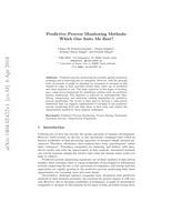 Predictive Process Monitoring Methods: Which One Suits Me Best?