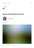 Nutzung und Verarbeitung der Zirbe = Utilizzo e trasformazione del cirmolo