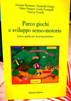 Parco giochi e sviluppo senso-motorio: linee guida per la progettazione
