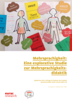 Mehrsprachigkeit: Eine explorative Studie zur Mehrsprachigkeitsdidaktik. Ergebnisse einer Umfrage im Rahmen des Projekts ˶Sprachenvielfalt macht Schule" (SMS 2.0)