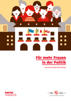 Für mehr Frauen in der Politik ... und wie wir dieses Ziel erreichen