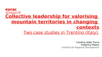 Collective leadership for valorising mountain territories in changing contexts: Two case studies in Trentino (Italy)