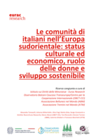 Le comunità di italiani nell'Europa sudorientale: status culturale ed economico, ruolo delle donne e sviluppo sostenibile
