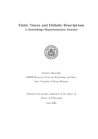 Finite Traces and Definite Descriptions: a Knowledge Representation Journey