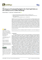 The Impact of Evaluated Daylight to the Total Light Ratio on the Comfort Level in Office Buildings