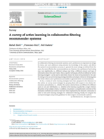 A survey of active learning in collaborative filtering recommender systems
