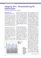 Jahrgang 2014 - Herausforderung für die Kellermeister