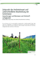Zeitpunkt der Herbsteinsaat und unterschiedliche Bearbeitung der Grünmasse. Auswirkungen auf Biomasse und Stickstoffverfügbarkeit