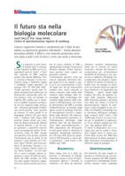 Il futuro sta nella biologia molecolare