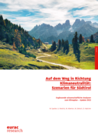 Auf dem Weg in Richtung Klimaneutralität: Szenarien für Südtirol; Ergänzende wissenschaftliche Analysen zum Klimaplan – Update 2022