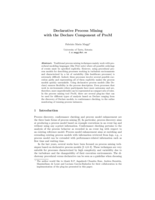 Declarative Process Mining with the Declare Component of ProM