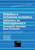 Didattica e inclusione scolastica: Emergenze educative = Inklusion im Bildungsbereich: Neue Horizonte
