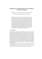 Aligning Event Logs and Declarative Process Models for Conformance Checking
