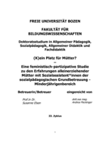 (K)ein Platz für Mütter?: eine feministisch-partizipative Studie zu den Erfahrungen alleinerziehender Mütter mit Sozialassistent*innen der sozialpädagogischen Grundbetreuung - Minderjährigenbereich