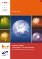 Minority Rights Instruments and Mechanisms: Minority Protection along the Conflict Continuum