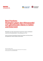 Best Practices: Strategien gegen den Klimawandel auf subnationaler Ebene in Italien und Österreich: Beispiele aus den Autonomen Provinzen Trient und Bozen sowie den Bundesländern Vorarlberg und Tirol
