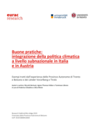 Buone pratiche: integrazione della politica climatica a livello subnazionale in Italia e Austria: esempi tratti dall’esperienza delle Province Autonome di Trento e Bolzano e dei Länder Vorarlberg e Tirolo