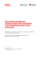 Policy Recommendations: Climate Change Policy Integration at the Subnational Level in Italy and Austria. Reflections on the Autonomous Provinces of Trento and Bolzano and Länder Vorarlberg and Tyrol