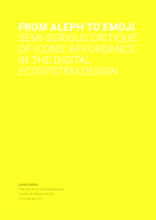 From Aleph to Emojis: semi-serious critique of icons’ affordance in the digital ecosystem design