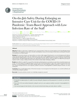 On-the-Job Safety During Enlarging an Intensive Care Unit for the COVID-19 Pandemic: Team-Based Approach with Low Infection Rate of the Staff