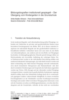 Bildungsbiografien institutionell gespiegelt: Der Übergang vom Kindergarten in die Grundschule