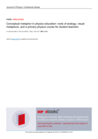 Conceptual metaphor in physics education: roots of analogy, visual metaphors, and a primary physics course for student teachers