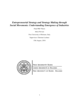Entrepreneurial Strategy and Strategy Making through Social Movements: Understanding Emergence of Industries