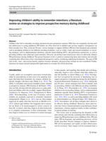 Improving children’s ability to remember intentions: A literature review on strategies to improve prospective memory during childhood