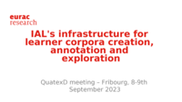 IAL's infrastructure for learner corpora creation, annotation and exploration​
