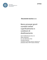 Banco prova per giunti scanalati trattati superficialmente in condizioni di disallineamento