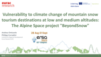 Vulnerability to climate change of mountain snow tourism destinations at low and medium altitudes: The Alpine Space project "BeyondSnow"