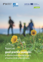 Report on good-practice examples to monitor environmental impacts of tourism inside protected areas