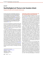 Nachhaltigkeit als Thema in der Sozialen Arbeit: Vergessene Wurzeln und ihre aktuellen Bedeutungen