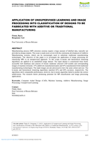 Application of Unsupervised Learning and Image Processing into Classification of Designs to Be Fabricated with Additive or Traditional Manufacturing