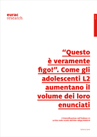 "Questo è veramente figo!": Come gli adolescenti L2 aumentano il volume dei loro enunciati