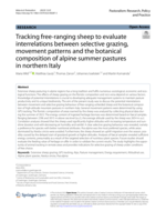 Tracking free‑ranging sheep to evaluate interrelations between selective grazing, movement patterns and the botanicalcomposition of alpine summer pastures in northern Italy