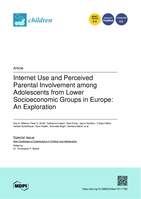 Internet Use and Perceived Parental Involvement among Adolescents from Lower Socioeconomic Groups in Europe: An Exploration