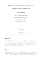 Possible quantum gravity effects in a charged bose condensate under a variable e.m. field