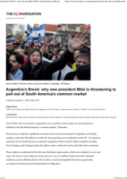 Argentina’s Brexit: why new President Milei is threatening to pull out of South America’s common market